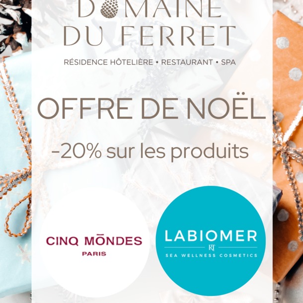 Offre de Noël au Domaine du Ferret